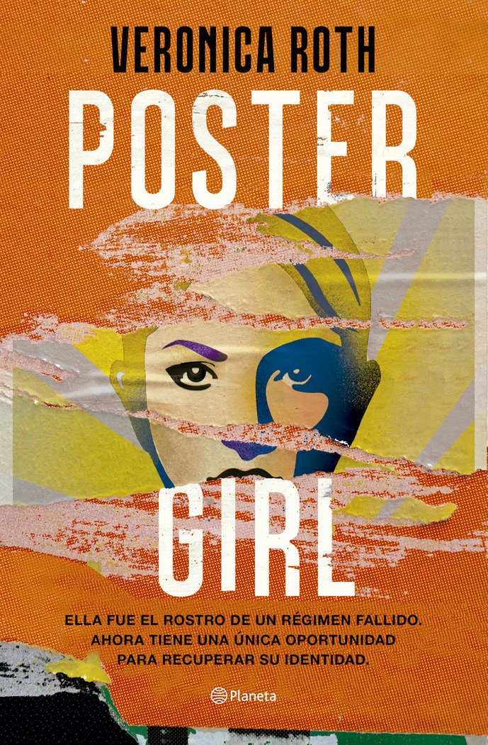 POSTER GIRL, de VERONICA ROTH | portada del libro