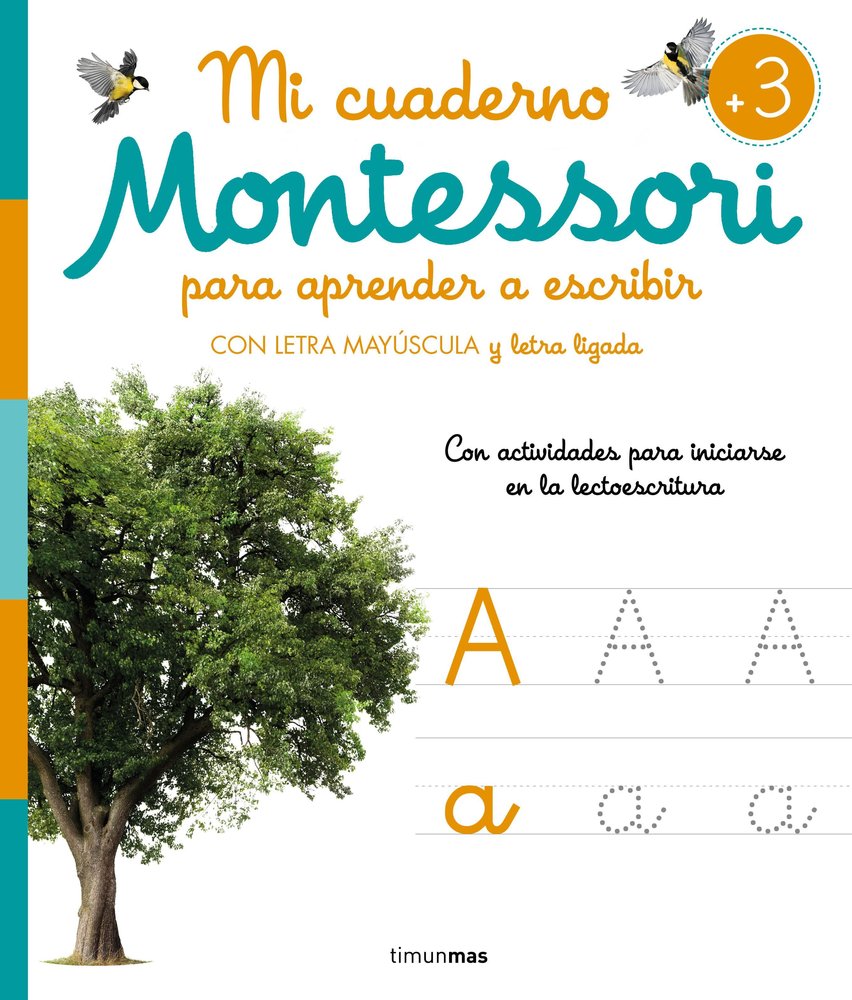 MI CUADERNO MONTESSORI PARA APRENDER A ESCRIBIR, de AA. VV. | portada del libro