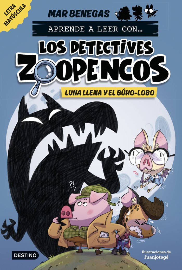 Los detectives zopencos 3 - Luna llena y el búho lobo, de Mar Benegas | portada del libro