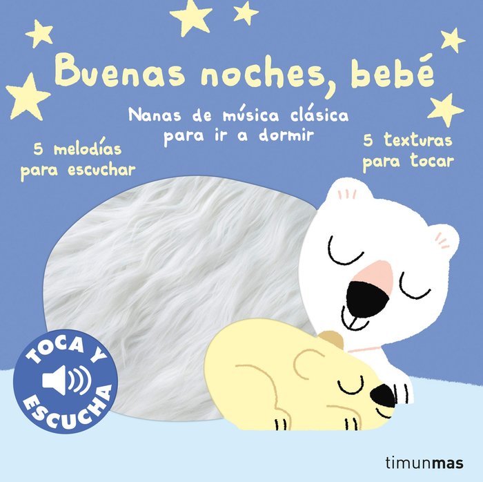 BUENAS NOCHES, BEBE. TOCA Y ESCUCHA, de BILLET, MARION | portada del libro
