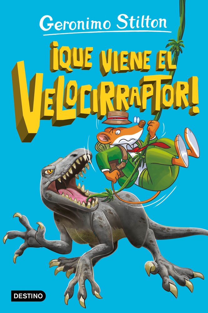 LA ISLA DE LOS DINOSAURIOS 3 QUE VIENE EL VELOCIRRAPTOR, de GERONIMO STILTON | portada del libro