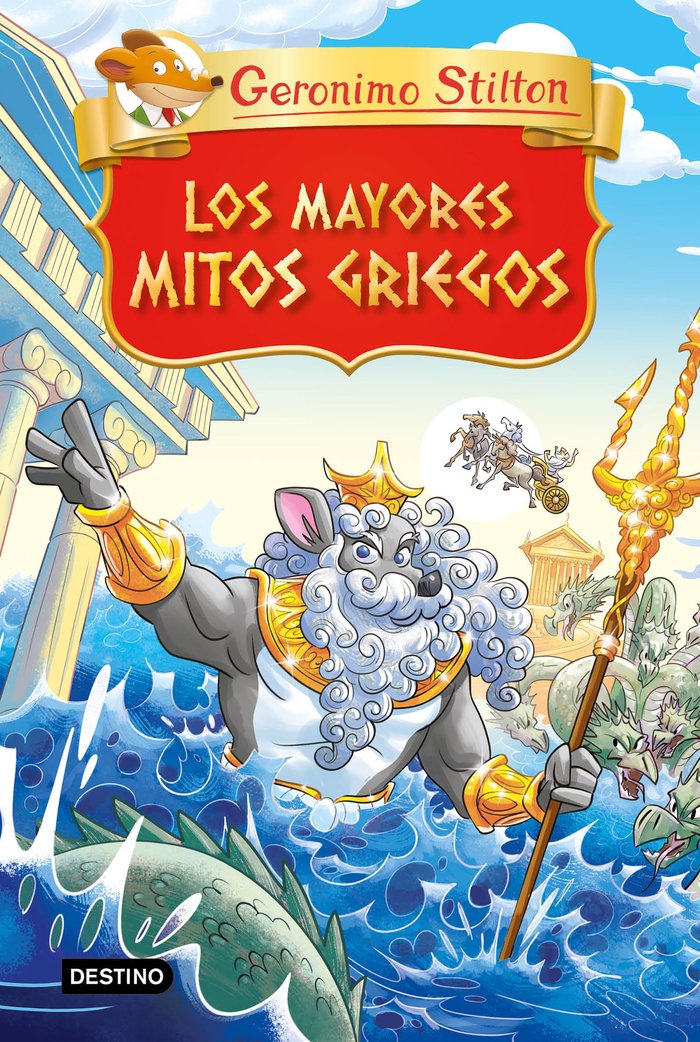 LOS MAYORES MITOS GRIEGOS, de GERONIMO STILTON | portada del libro