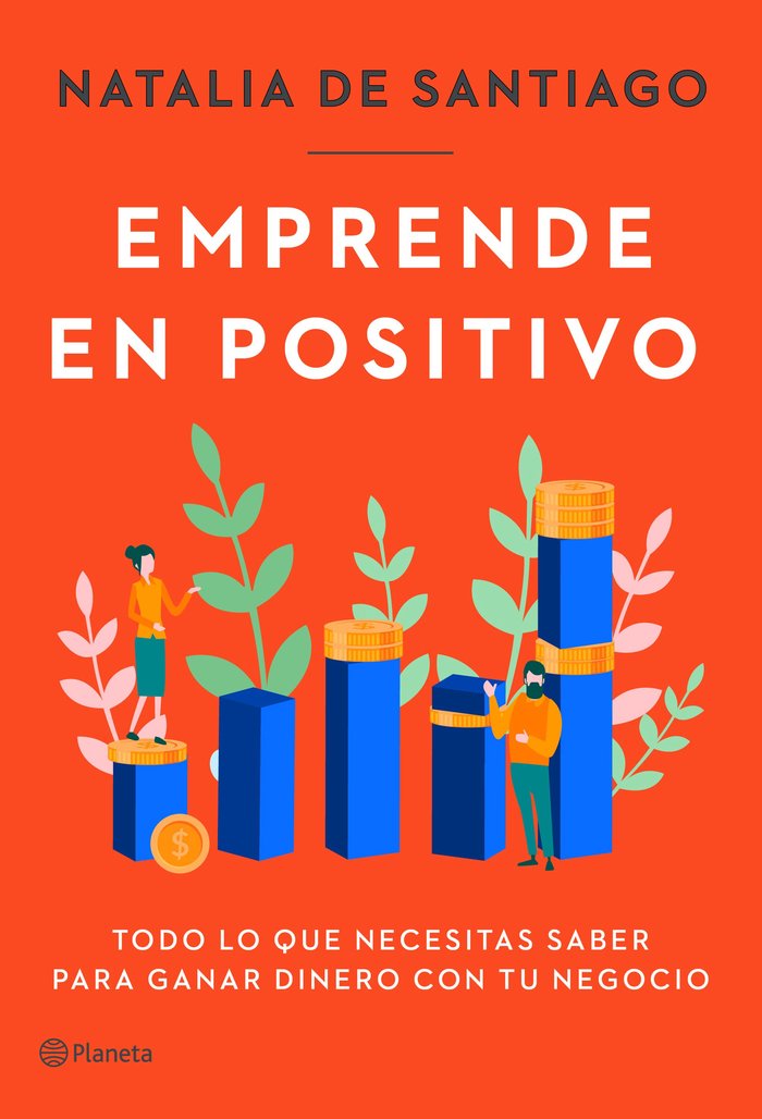 EMPRENDE EN POSITIVO, de SANTIAGO, NATALIA DE | portada del libro