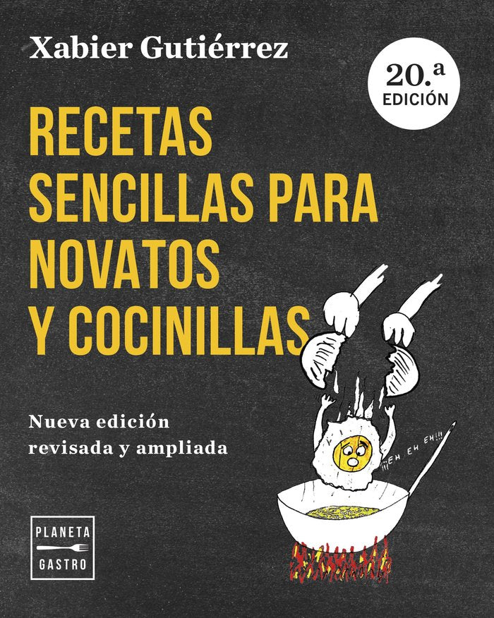 RECETAS SENCILLAS PARA NOVATOS Y COCINILLAS. NUEVA, de XABIER GUTIERREZ | portada del libro