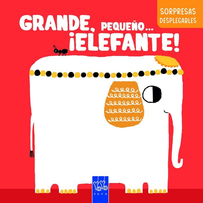 GRANDE, PEQUEÑO ELEFANTE, de YOYO | portada del libro