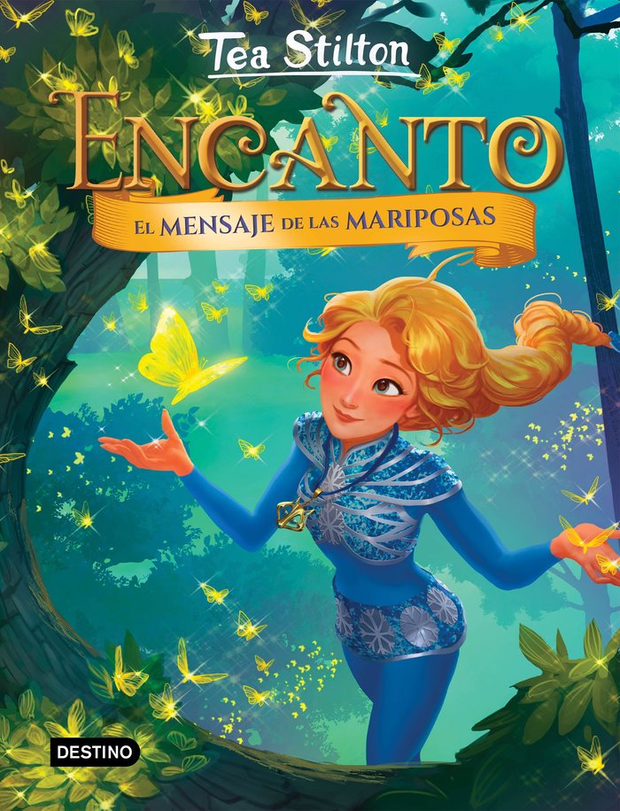 EL MENSAJE DE LAS MARIPOSAS, de TEA STILTON | portada del libro