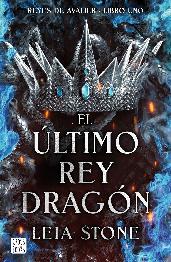 EL ULTIMO REY DRAGON, de LEIA STONE | portada del libro