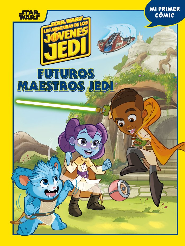 STAR WARS LAS AVENTURAS DE LOS JOVENES JEDI FUTUROS MAESTROS, de STAR WARS | portada del libro