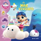 Vera y el Reino Arcoíris. La mar viviente, de VERA Y EL REINO ARCOIRIS | portada del libro