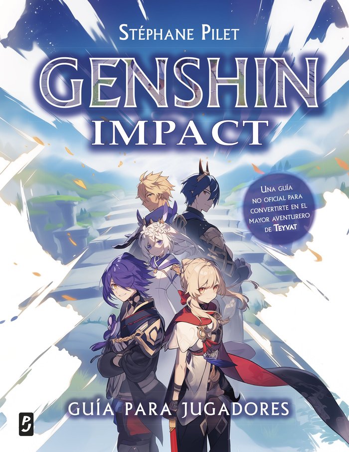 GENSHIN IMPACT GUIA PARA JUGADORES, de STEPHANE PILET | portada del libro