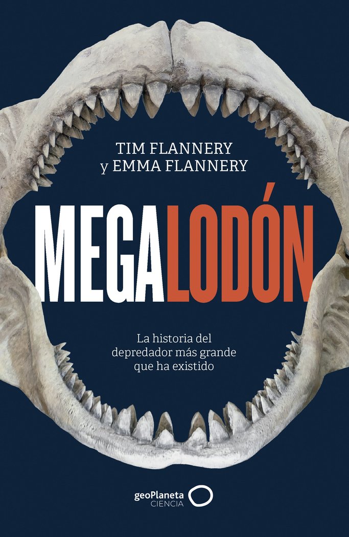 MEGALODON, de TIM FLANNERY | portada del libro