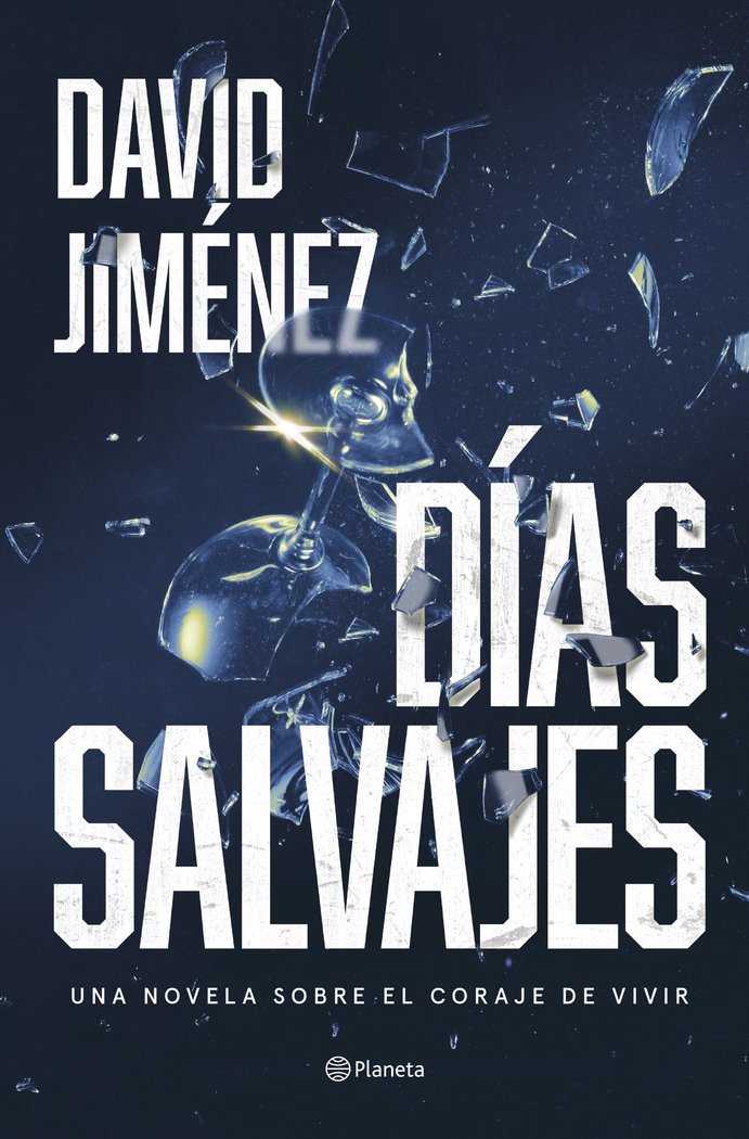DIAS SALVAJES, de DAVID JIMENEZ | portada del libro