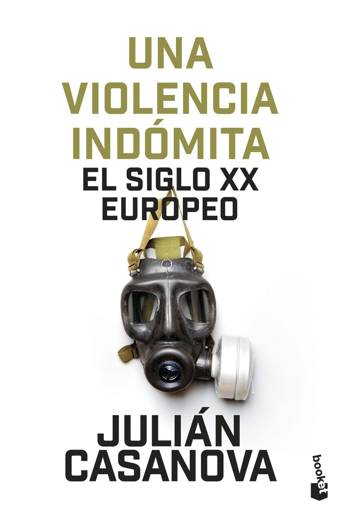 UNA VIOLENCIA INDOMITA, de JULIAN CASANOVA | portada del libro