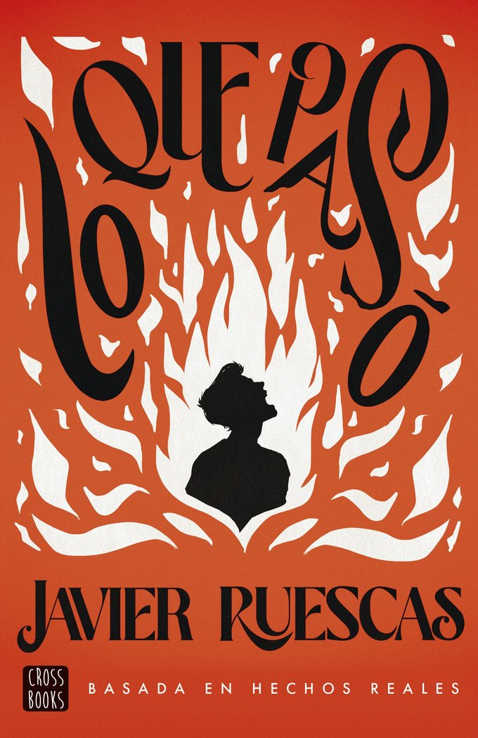 LO QUE PASO, de JAVIER RUESCAS | portada del libro