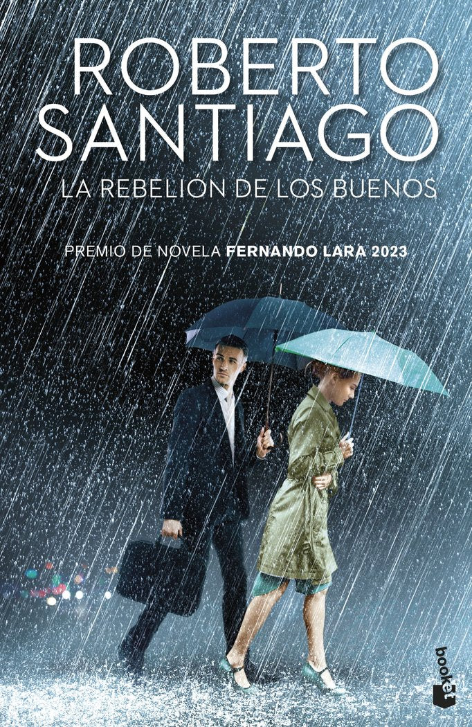 LA REBELION DE LOS BUENOS, de ROBERTO SANTIAGO | portada del libro