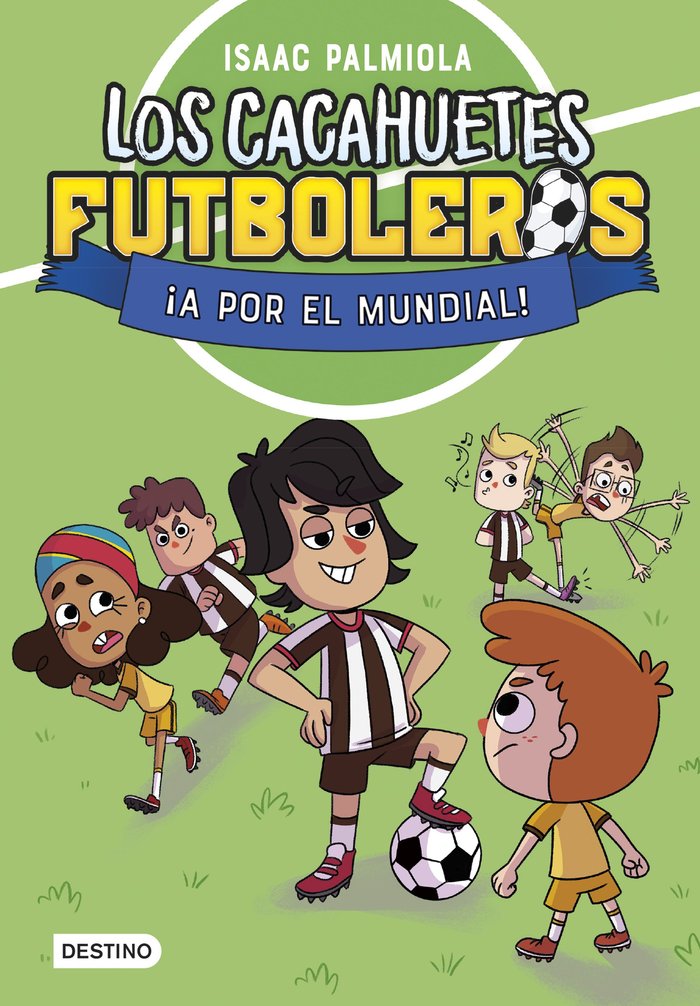 LOS CACAHUETES FUTBOLEROS 4 A POR EL MUNDIAL NUEVA PRESENTAC, de ISAAC PALMIOLA | portada del libro