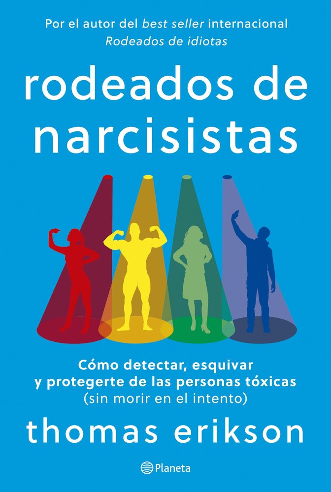 RODEADOS DE NARCISISTAS, de ERIKSON, THOMAS | portada del libro
