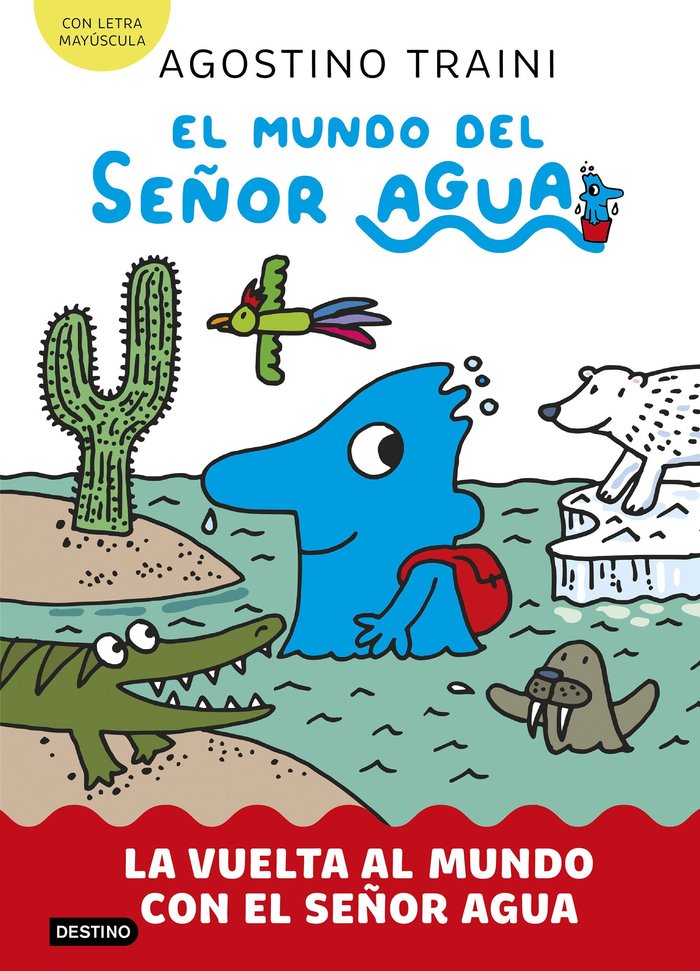 EL MUNDO DEL SEÑOR AGUA 3 VUELTA AL MUNDO CON EL SEÑOR AGUA, de AGOSTINO TRAINI | portada del libro