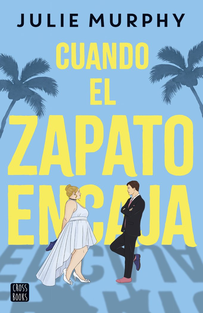 CUANDO EL ZAPATO ENCAJA, de MURPHY, JULIE | portada del libro