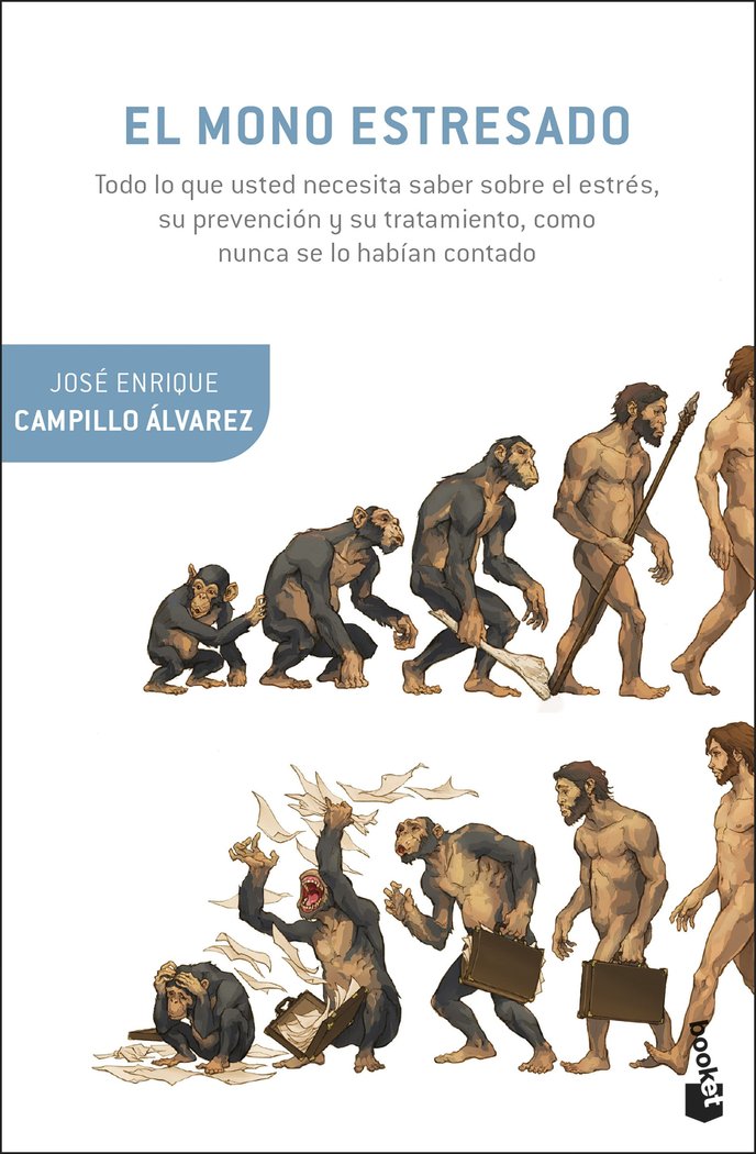 EL MONO ESTRESADO, de JOSE ENRIQUE CAMPILLO ALVAREZ | portada del libro