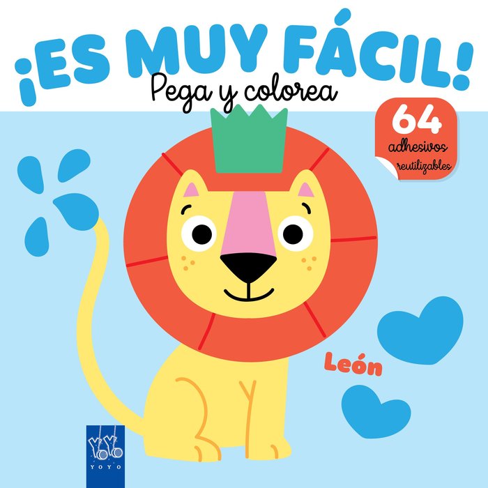 ¡ES MUY FACIL! PEGA Y COLOREA. LEON, de YOYO | portada del libro