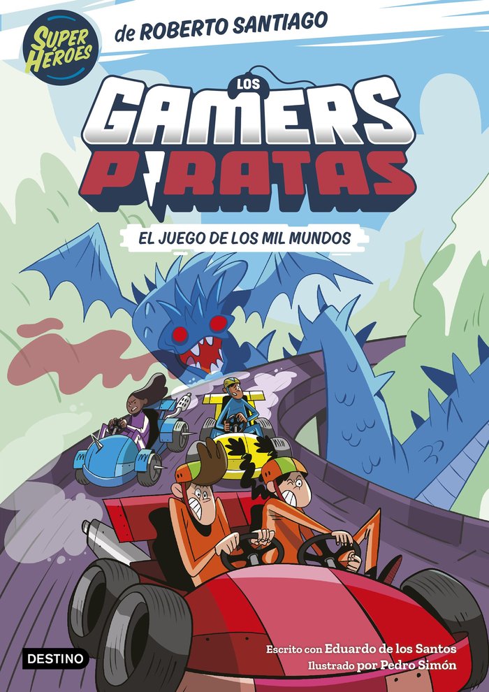 LOS GAMERS PIRATAS 5. EL JUEGO DE LOS MIL MUNDOS, de SANTIAGO, ROBERTO | portada del libro