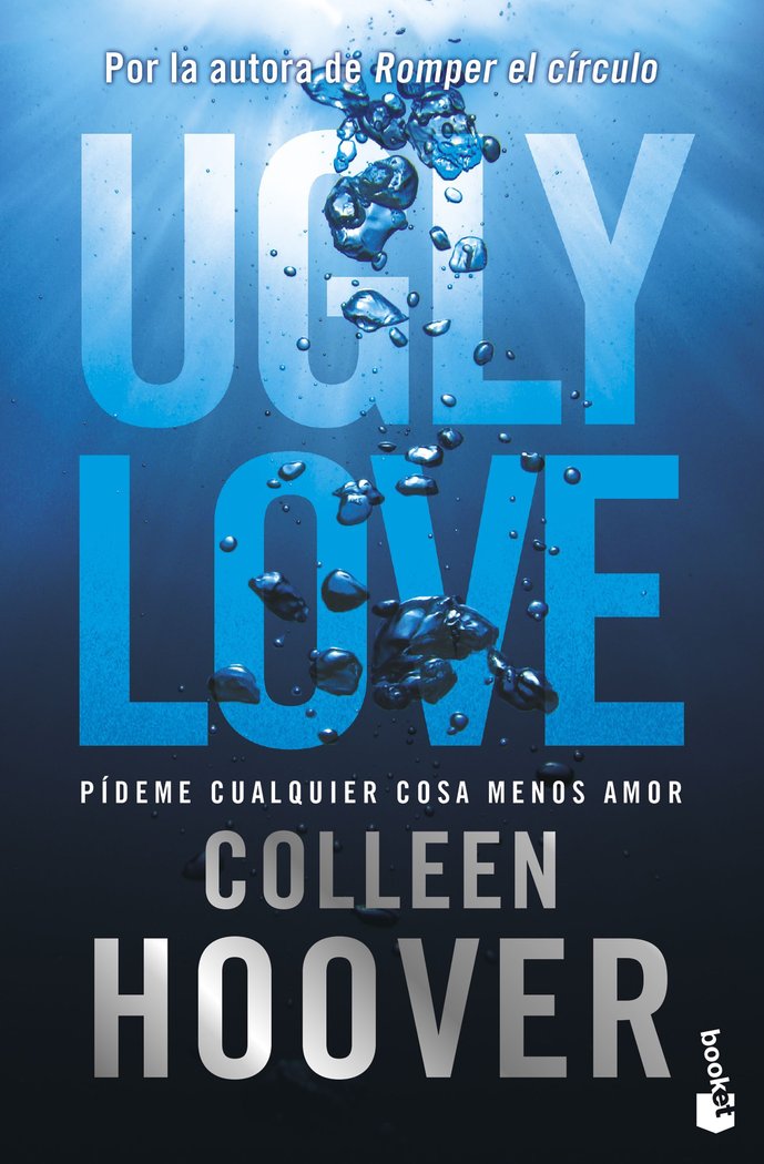UGLY LOVE. PIDEME CUALQUIER COSA MENOS AMOR, de HOOVER, COLLEEN | portada del libro