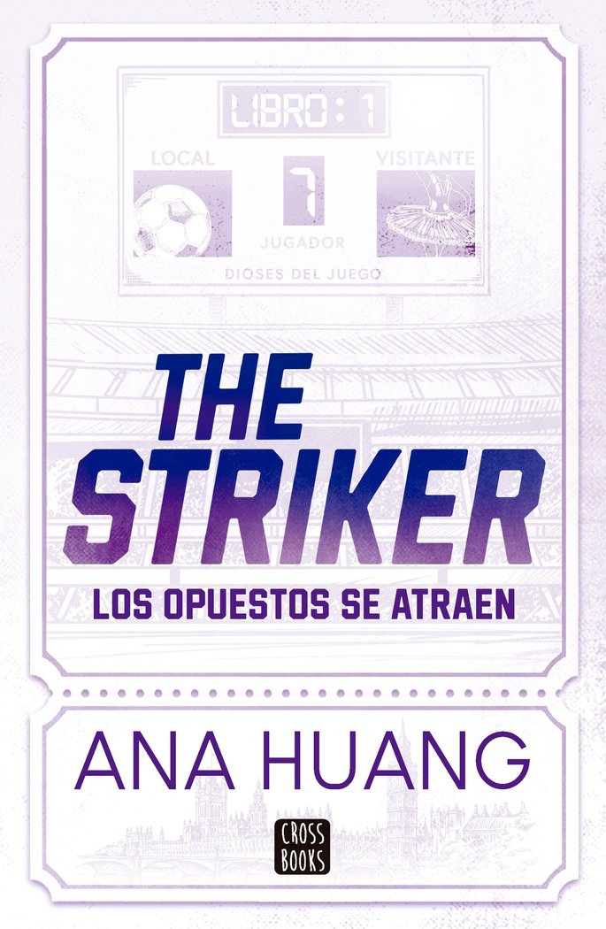 DIOSES DEL JUEGO 1. THE STRIKER, de HUANG, ANA | portada del libro