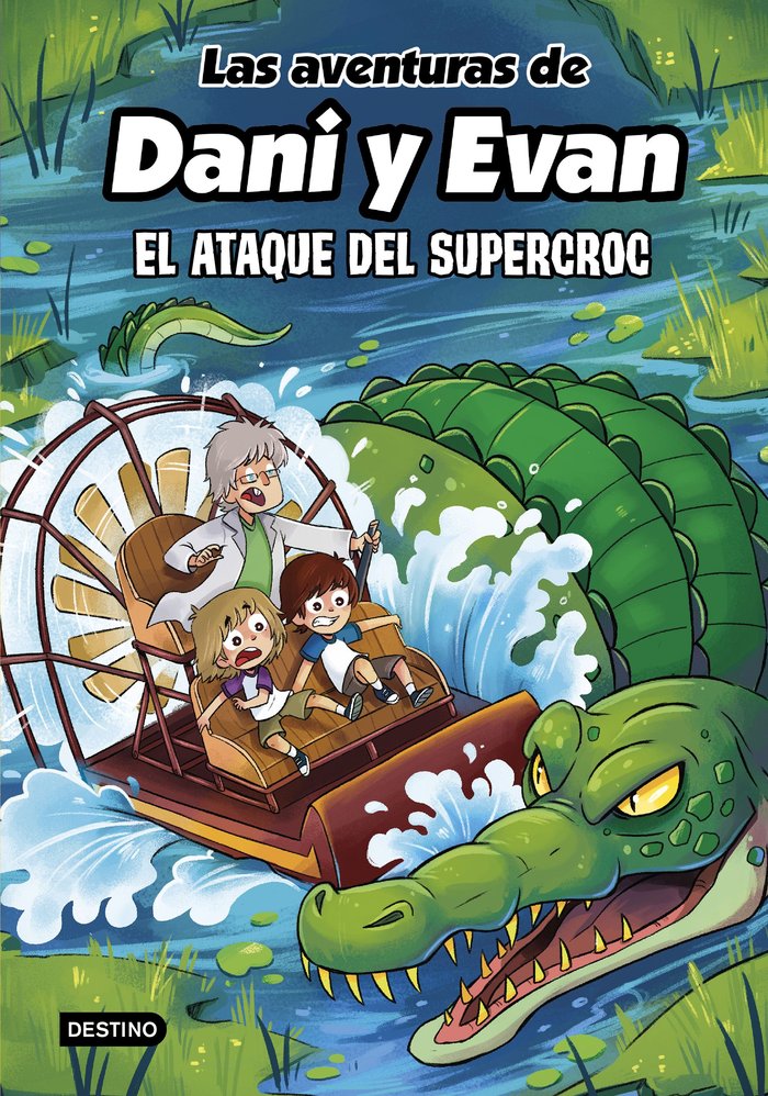 Las aventuras de Dani y Evan 11. El ataque del supercroc, de LAS AVENTURAS DE DANI Y EVAN | portada del libro
