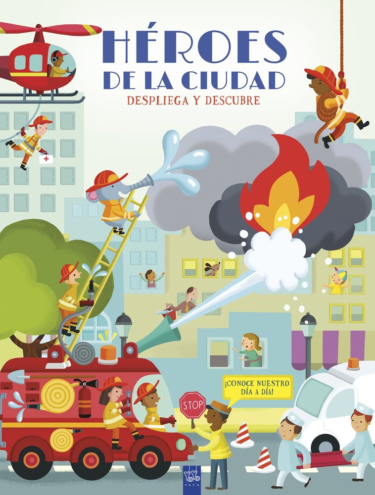 DESPLIEGA Y DESCUBRE HEROES DE LA CIUDAD, de YOYO | portada del libro