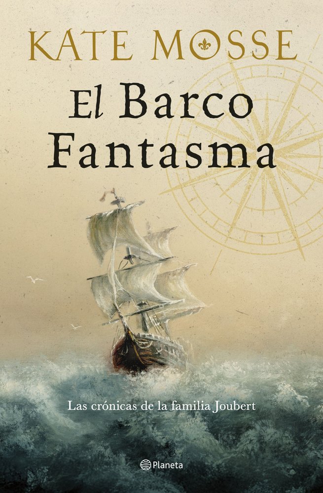 CRONICAS FAMILIA JOUBERT 3 EL BARCO FANTASMA, de KATE MOSSE | portada del libro