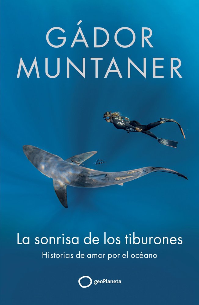 LA SONRISA DE LOS TIBURONES, de GADOR MUNTANER | portada del libro