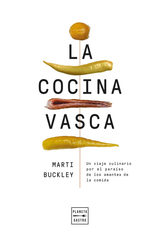 LA COCINA VASCA EDICION TAPA BLANDA, de MARTI BUCKLEY | portada del libro