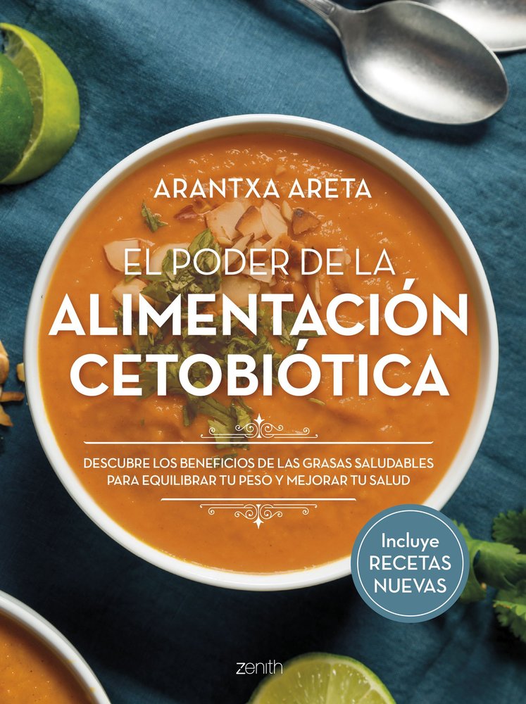 EL PODER DE LA ALIMENTACION CETOBIOTICA, de ARANTXA ARETA | portada del libro