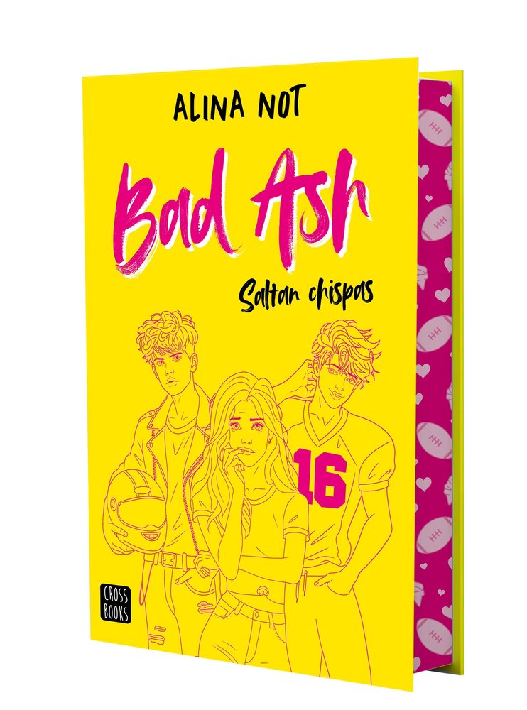 BAD ASH 1 SALTAN CHISPAS EDICION ESPECIAL, de ALINA NOT | portada del libro