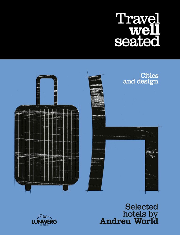 TRAVEL WELL SEATED, de WORLD, ANDREU | portada del libro