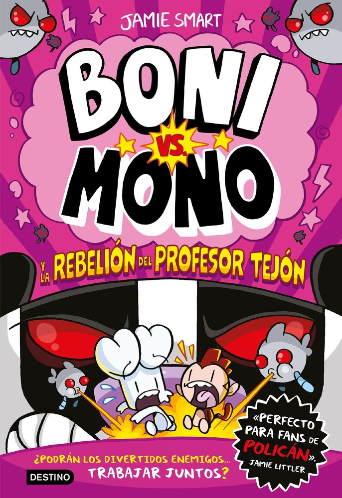 BONI VS MONO 5 BONI VS MONO Y LA REBELION DEL PROFESOR TEJO, de JAMIE SMART | portada del libro