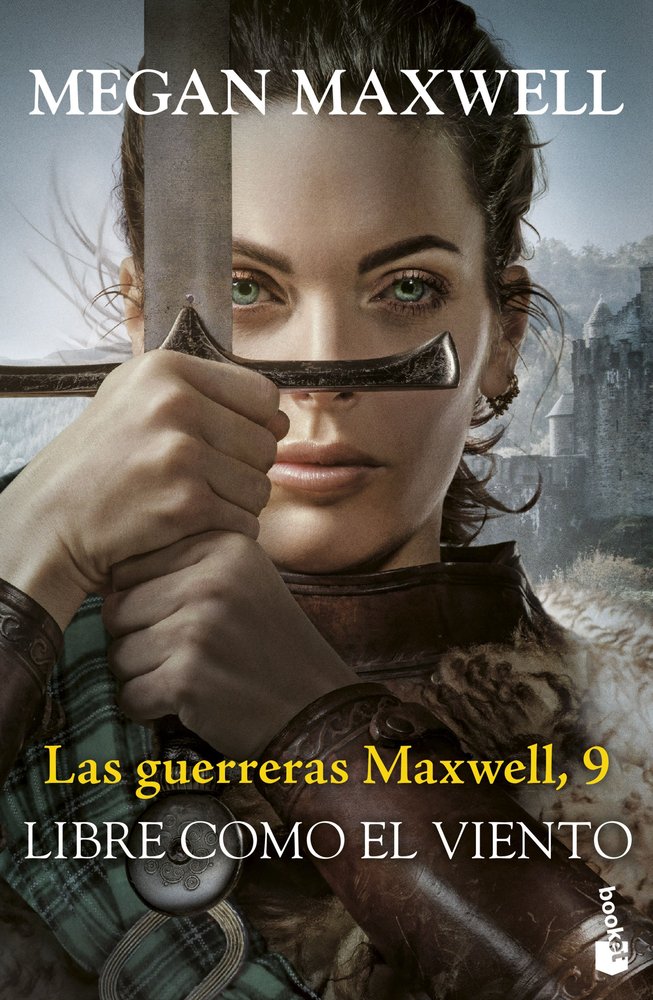 Las guerreras Maxwell, 9. Libre como el viento, de MEGAN MAXWELL | portada del libro