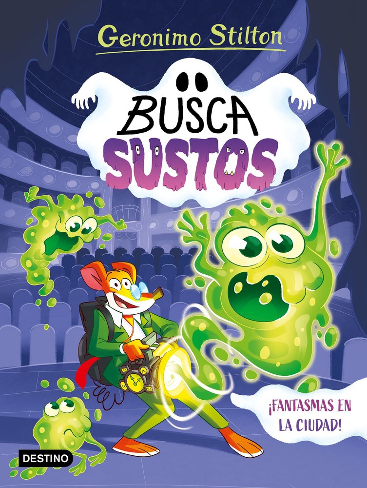 LOS BUSCASUSTOS 1 FANTASMAS EN LA CIUDAD, de GERONIMO STILTON | portada del libro