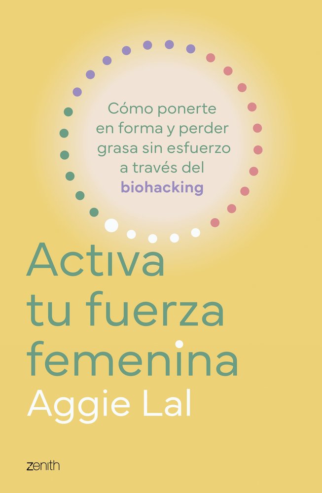 ACTIVA TU FUERZA FEMENINA, de LAL, AGGIE | portada del libro