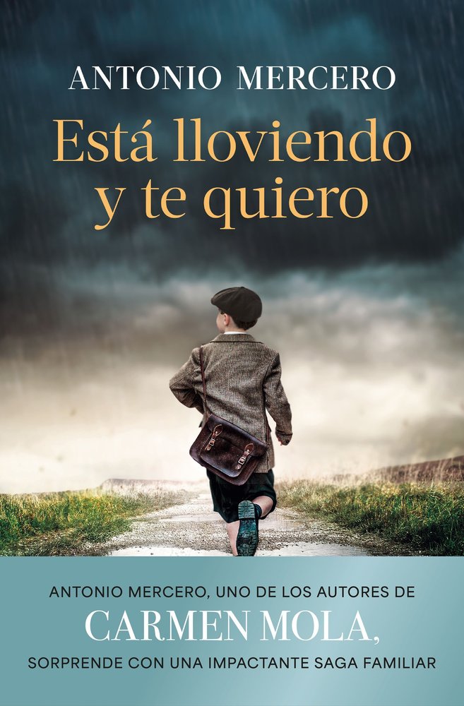Esta lloviendo y te quiero, de Antonio Mercero | portada del libro