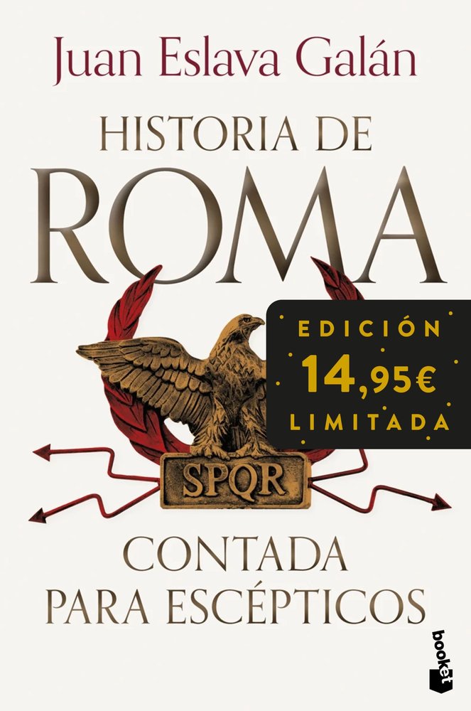 HISTORIA DE ROMA CONTADA PARA ESCEPTICOS, de ESLAVA GALAN, JUAN | portada del libro
