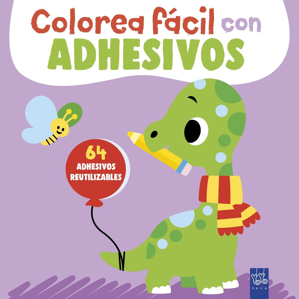 COLOREA FACIL CON ADHESIVOS DINOSAURIO, de YOYO | portada del libro