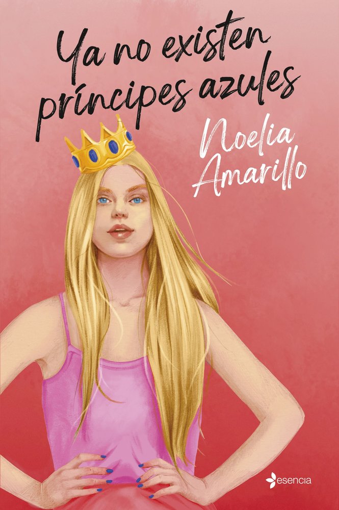 YA NO EXISTEN PRINCIPES AZULES, de NOELIA AMARILLO | portada del libro