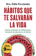 HABITOS QUE TE SALVARAN LA VIDA, de Odile Fernández | portada del libro