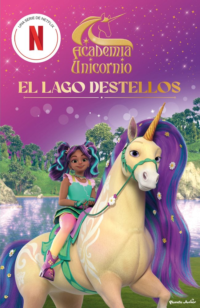 Academia Unicornio. El Lago Destellos, de ACADEMIA UNICORNIO | portada del libro