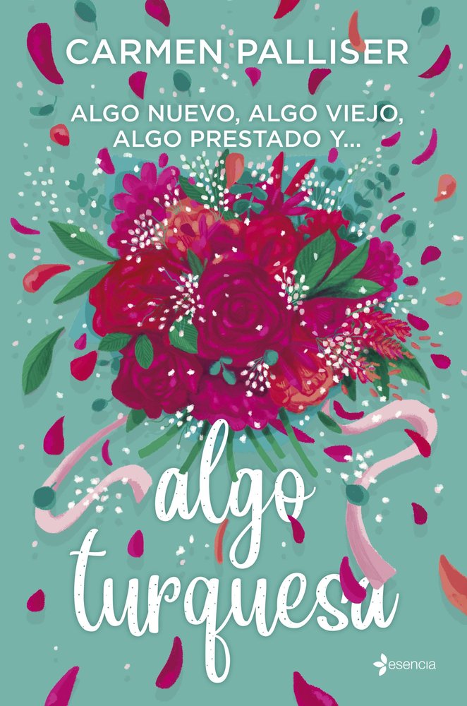 Algo nuevo, algo viejo, algo prestado y... algo turquesa, de PALLISER | portada del libro