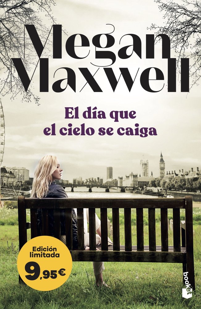 EL DIA QUE EL CIELO SE CAIGA, de MEGAN MAXWELL | portada del libro