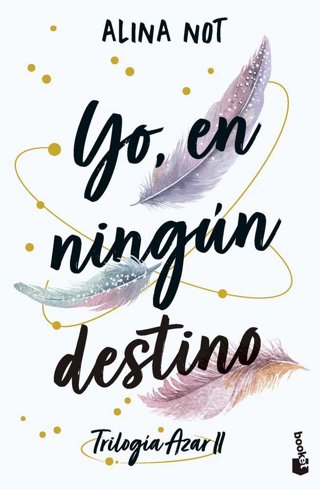 YO, EN NINGUN DESTINO, de NOT, ALINA | portada del libro