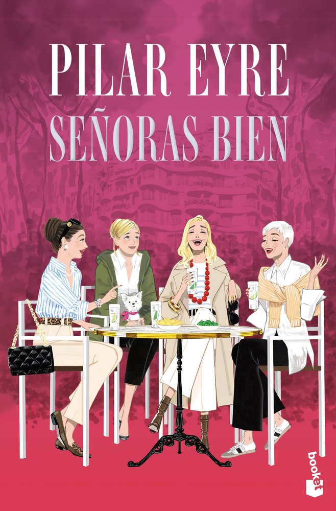 SEÑORAS BIEN, de EYRE, PILAR | portada del libro